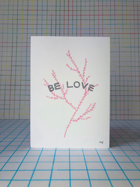 Be Love Vine Print