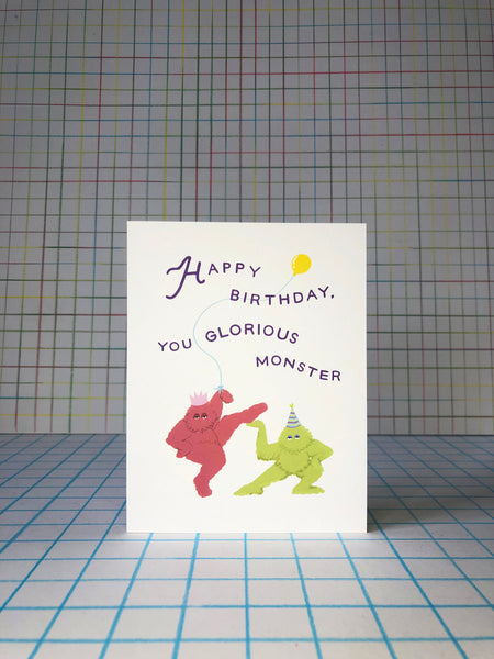 Happy Birthday Glorious Monster Card