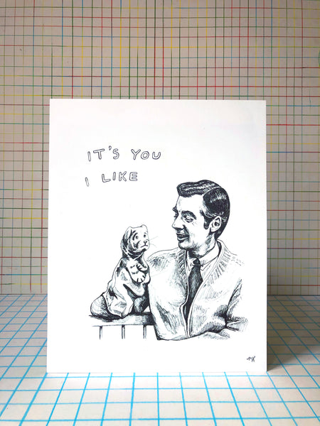 It's You I Like Print