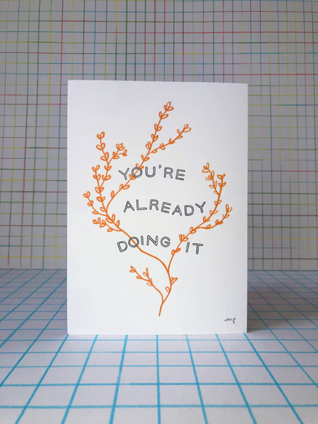 You're Already Doing It Vine Print